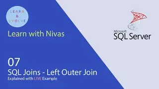 SQL Joins for Beginners | Left Outer Join Explained in Detail for Beginners using SQL Server 2022