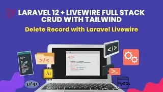 Delete Record in Laravel |  Laravel Livewire CRUD  |Laravel 12 Tutorial