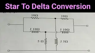 || Obtain the delta equivalent circuit for the circuit shown in figure || Star to Delta conversion |