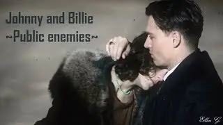 Johnny and Billie ~ Public enemies