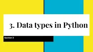 3.Data Types in Python