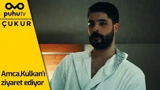 Çukur 4.Sezon 29.Bölüm - Amca Kulkan'ı Ziyaret Ediyor