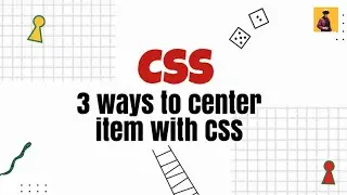 3 ways to center item with CSS | CSS tutorials | Web development tips and tricks