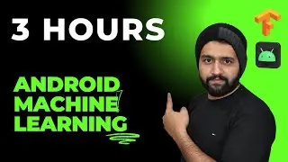 Tensorflow Lite for Android Crash Course 2024 - Train and Deploy Machine Learning Models in Android