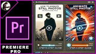 How To ANIMATE Still Photos In Premiere Pro Step by Step Guide