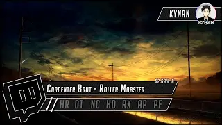 osu! : Carpenter Brut : Roller Mobster [Anarchy] (A)