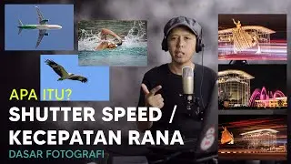 dasar fotografi pemula - apa itu SHUTTER SPEED / KECEPATAN RANA - segitiga exposure PART2
