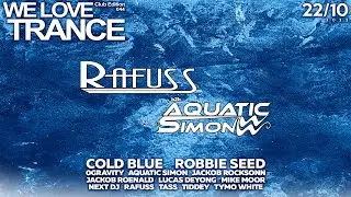 Rafuss b2b Aquatic Simon LIVE @ We Love Trance CE 044 (22-10-2022 - 2Progi - Poznań)