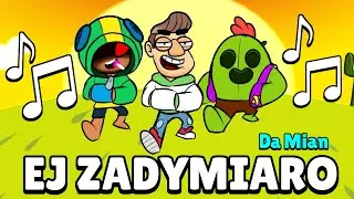 Da Mian - Ej Zadymiaro ♫ (Piosenka Brawl Stars)♫