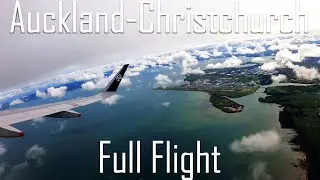 FULL FLIGHT | Auckland to Christchurch | A320 | Air New Zealand | NZ549