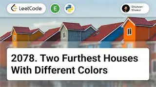 2078. Two Furthest Houses With Different Colors | LeetCode Easy | Python Solution | Array, Greedy