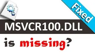 MSVCR100.dll is missing in your Windows PC?