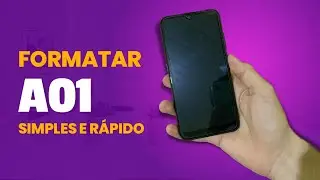 Samsung A01: Como Formatar o Seu Celular Sem Complicações [Passo a Passo]