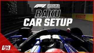 F1 2021 Baku Car Setup - Good Race/Career Mode Setup