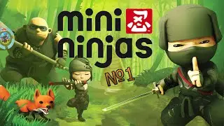 Прохождение игры:Mini Ninjas (Мини Ниндзя).№1