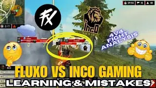 Fluxo Vs Inco Gaming 🥶🥶 || 4v4 Fight Analysis 🤯🤯|| Key Learnings & Mistakes Breakdown 😱|| YG ESPORTZ