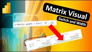 Matrix Visual PRO TIPS | Switch and Width