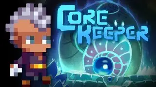 Wir sind der Hüter des Kerns - Core Keeper #01