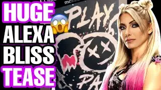 ALEXA BLISS TEASES GIMMICK CHANGE! PLAY AND PAIN ALEXA BLISS RETURNING!