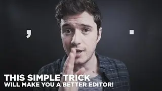 This SIMPLE trick will make you a BETTER editor!