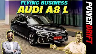 Audi A8 L Experienced The Way Rohan Wanted | Well, Almost | PowerDrift