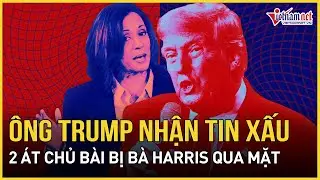 Bầu cử Mỹ 2024: Ông Trump nhận tin xấu, 2 át chủ bài bị bà Harris 