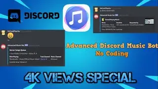 Advanced Discord Music Bot | 4k Views Special | Awesome Handler + Commands