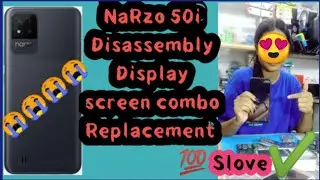 Narzo 50i Disassembly Display screen combo Replacement/ How to Narzo 50i Back pannel open #narzo50i