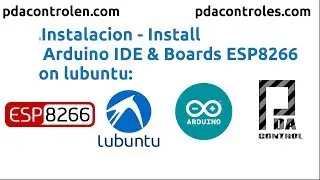 Install Arduino IDE & Boards ESP8266 on lubuntu : PDAControl