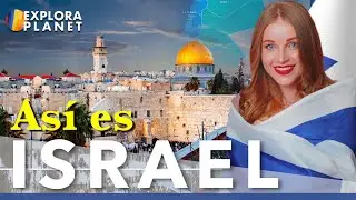 ISRAEL  | Así es Israel | La Tierra Prometida