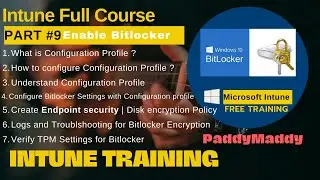 Intune Training Series No#9 | Intune Configure Bitlocker DEMO | Endpoint Security Disk Encryption