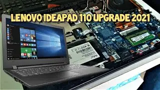 Lenovo IdeaPad 110 2021 - Hardware Upgrade Guide