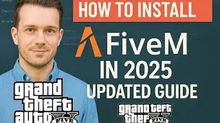 How to Install FiveM in 2025 (UPDATED) | Full GTA V Roleplay Setup Guide