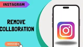 How To Remove Instagram Collaboration  Delete Collaboration 2024