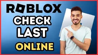 How to Check Last Online on Roblox | 2024 Latest Guide