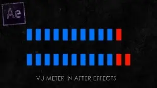 How To Make A VU Meter In Adobe After Effects