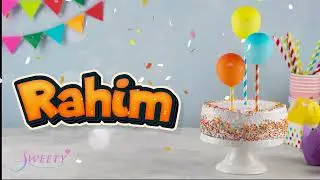 Happy birthday Rahim