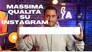 Come postare su Instagram alla massima qualità! 2022/2023
