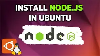 How To Install Node.js on Ubuntu Linux - full guide