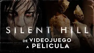 SILENT HILL - De VIDEOJUEGO a PELICULA