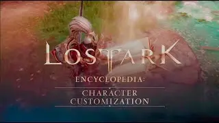 Lost Ark English Global Character Customization 4K 60FPS