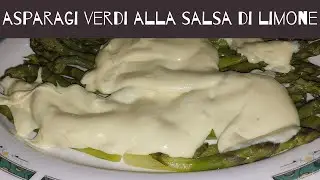 asparagi verdi alla salsa di limone ricetta asparagi verdi