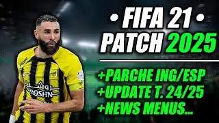 ⚽ FIFA 21 Patch 2025 | PARCHE 24/25 (HD)