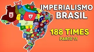 Qual time vai dominar o Brasil? - FIFA IMPERIALISMO (Parte 11)