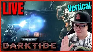 🔴 LIVE: Warhammer 40,000 Darktide | Vertical Gameplay: Psyker Build Tests in Auric Maelstroms!