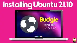 How to Install Ubuntu 21.10 Budgie [ Impish Indri ] | Installing Ubuntu Budgie 21.10 | Ubuntu OS