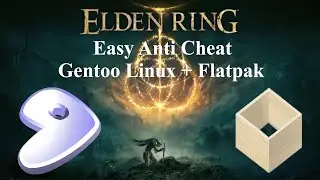 Easy Anti Cheat through Proton on Elden Ring | Gentoo Linux Guide