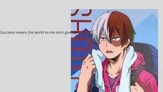 Todoroki Shoto/Motivational video/3 minute music/MHA