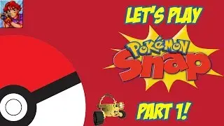Pokemon Snap: pk FAIH! - Part 1 - The Dynamic Duo