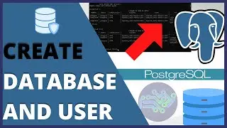 POSTGRESQL TUTORIAL: How to CREATE DATABASE AND USER Postgres